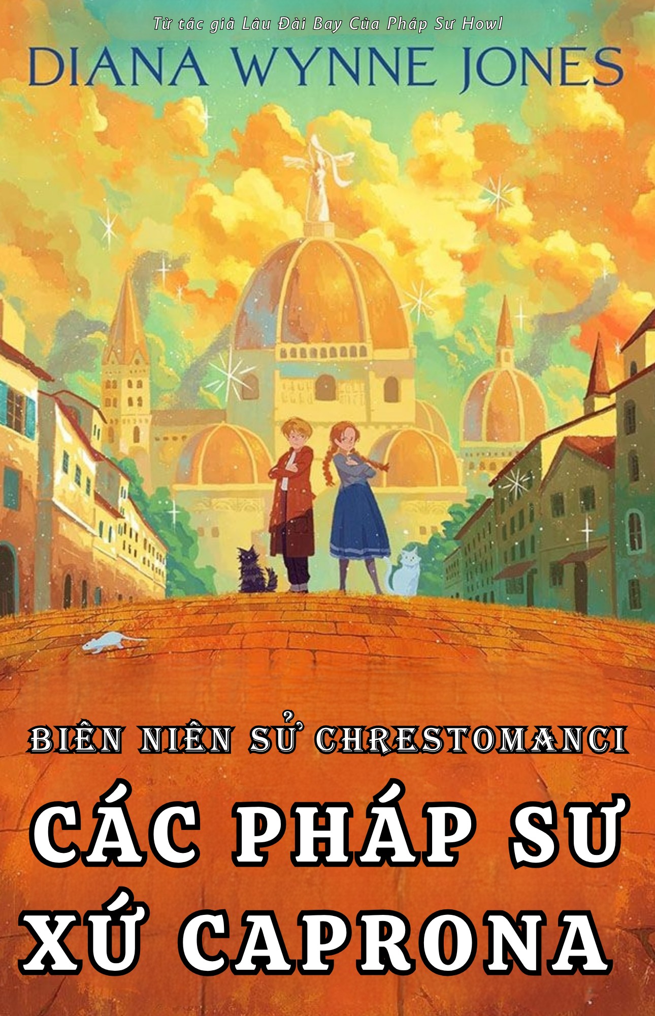 Biên Niên Sử Chrestomanci 2: Các Pháp Sư Xứ Caprona