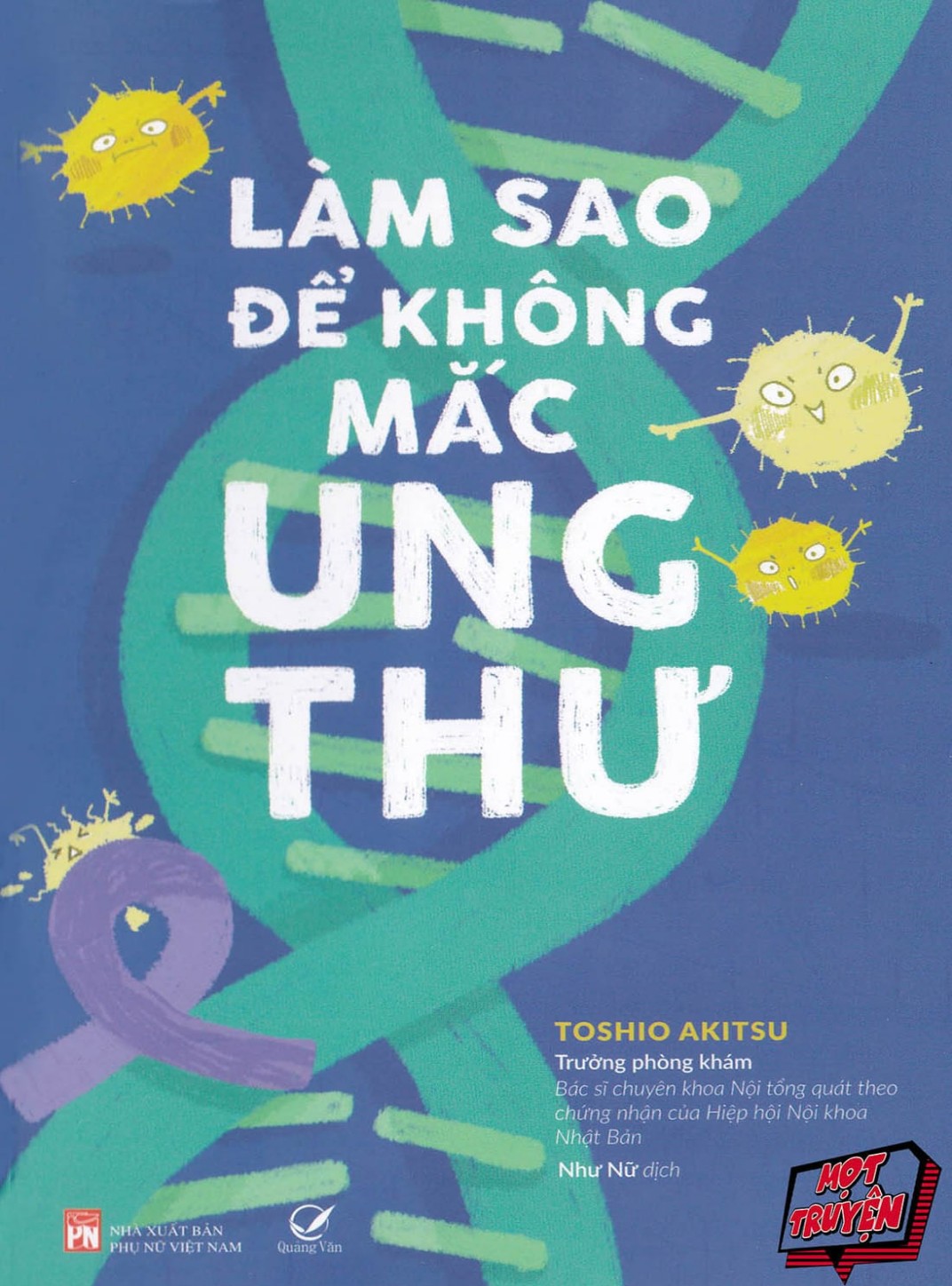 Làm sao để không mắc Ung thư