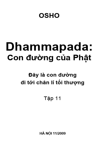 Dhammapada: Con đường của Phật Tập 11: Đây là cong đường đi tới chân lí tối thượng