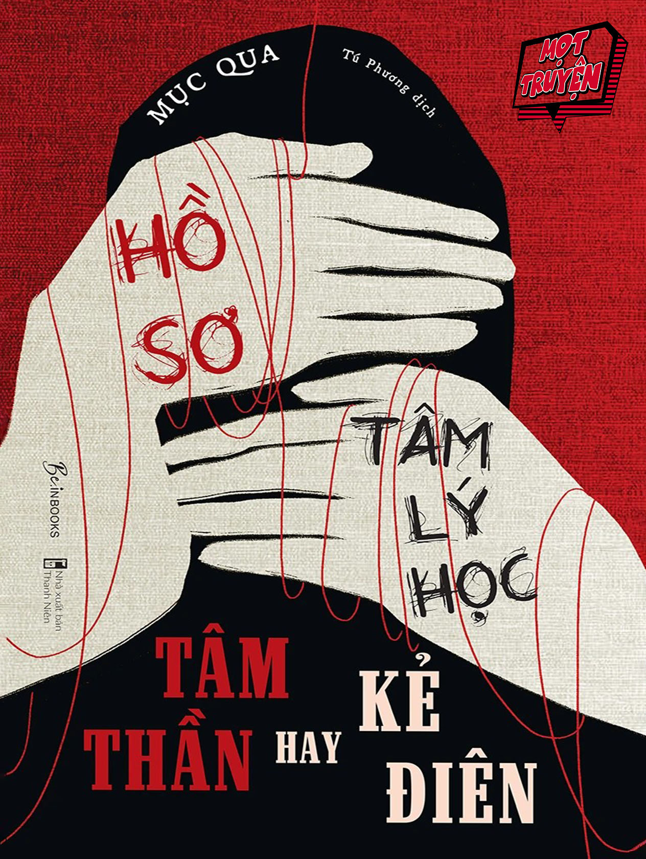 Hồ sơ tâm lý học - Thâm thần hay kẻ điên