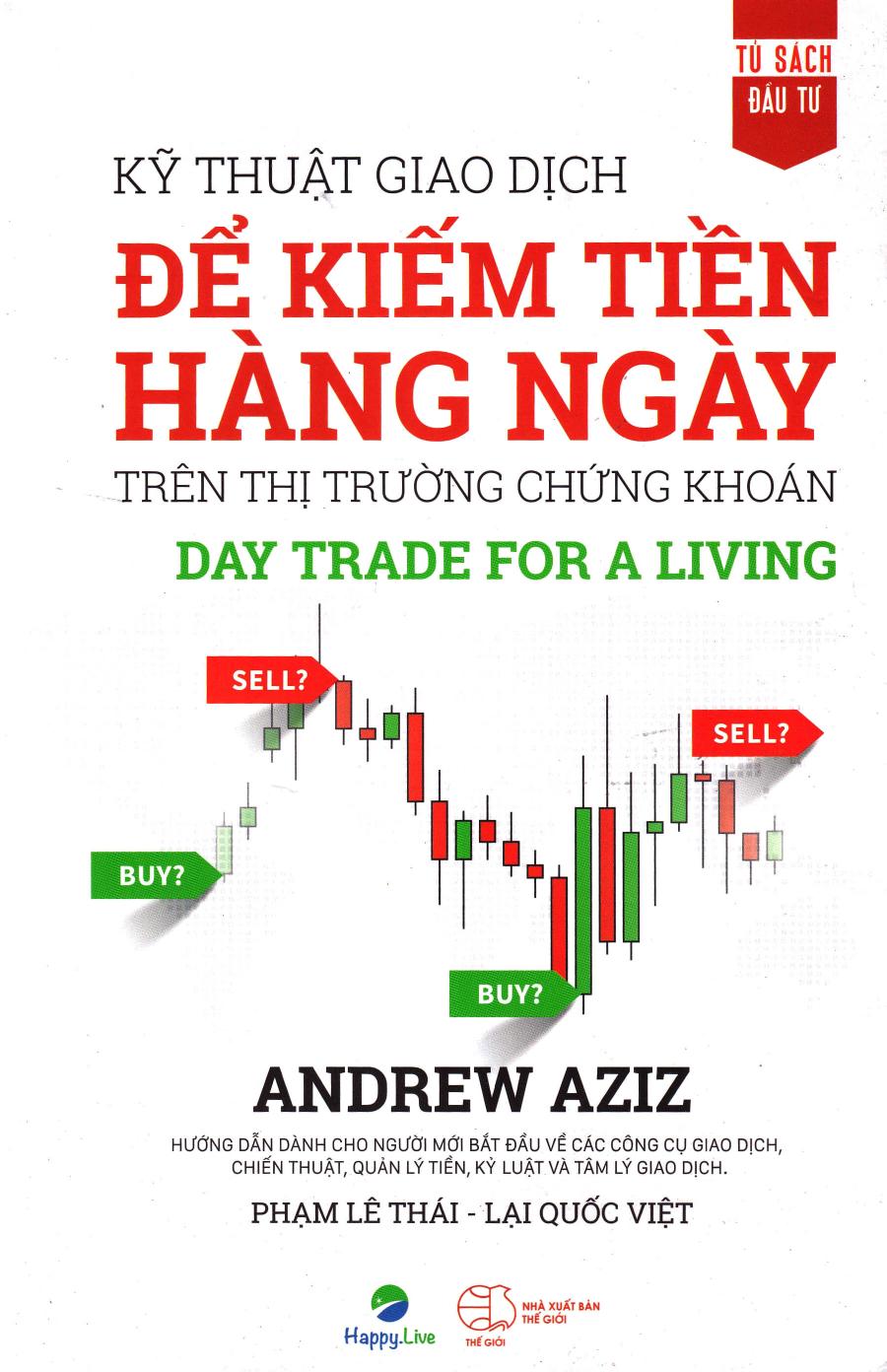 Kỹ thuật giao dịch để kiếm tiền hàng ngày trên thị trường chứng khóa