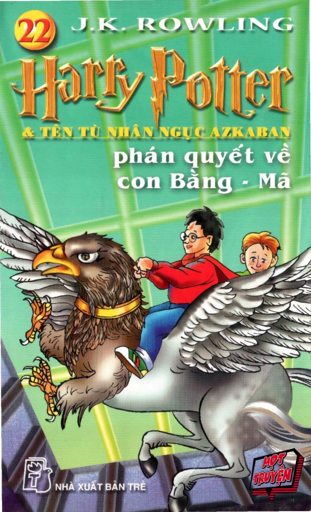Harry Potter (bộ 51 tập) Tập 22: Harry Potter và tên tù nhân ngục Azkaban: Phán quyết về con Bằng Mã