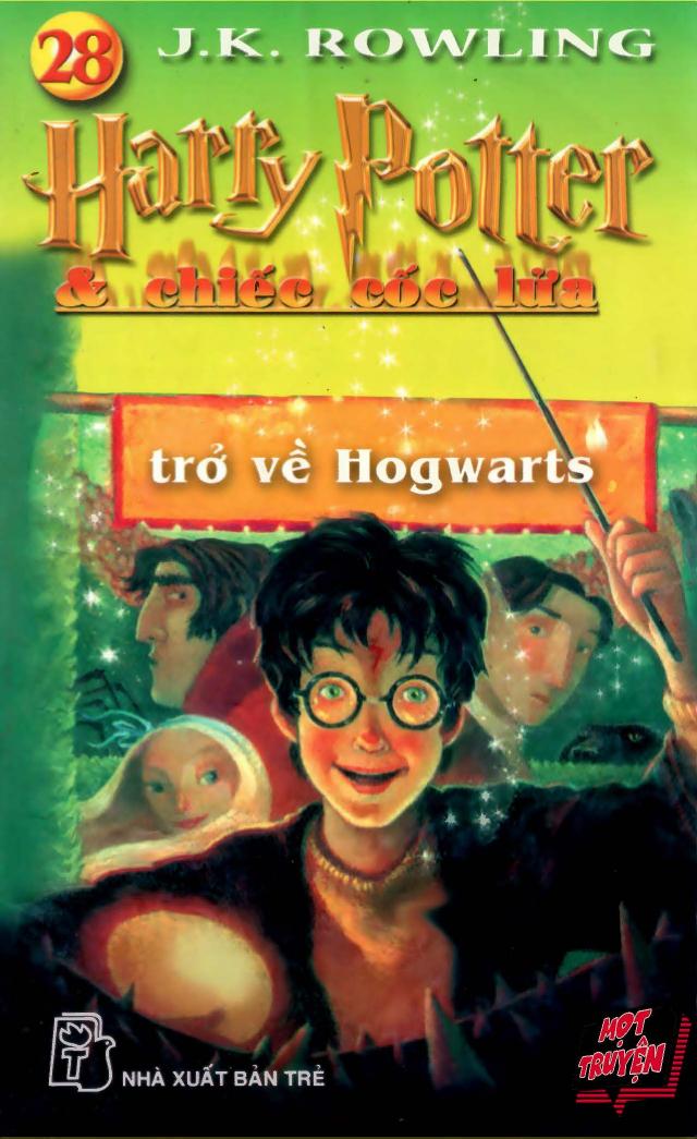 Harry Potter (bộ 51 tập) Tập 28: Harry Potter và chiếc cốc lửa: Trở về Hogwarts