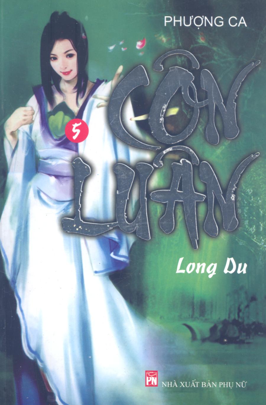 Côn Luân Tập 05 Long Du