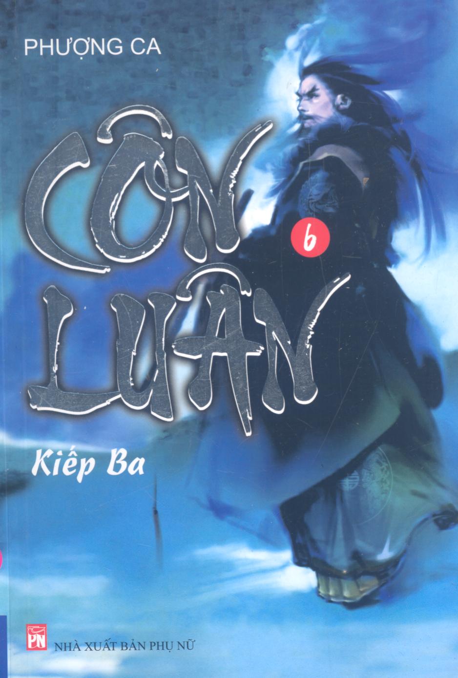 Côn Luân Tập 06 Kiếp Ba