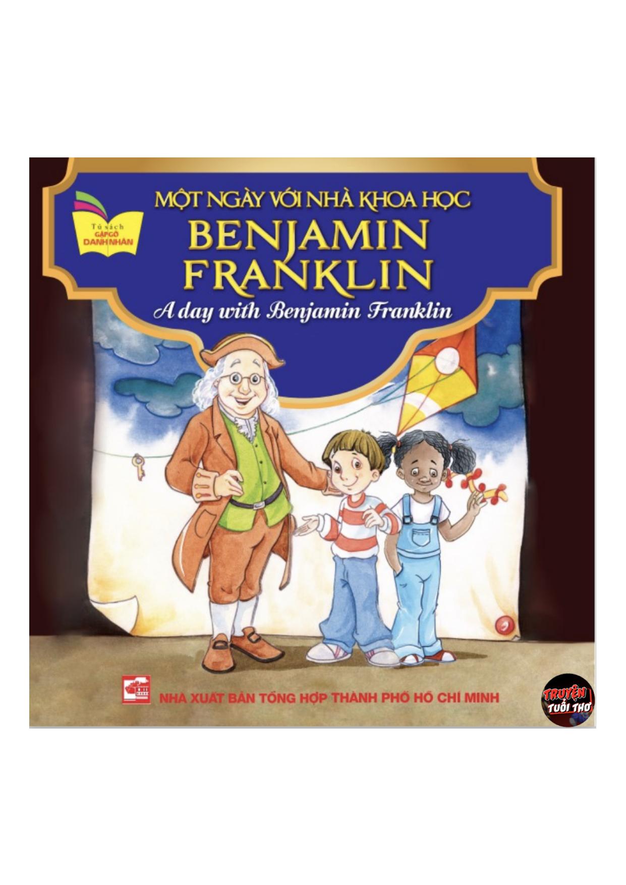 Một ngày với nhà khoa học Benjamin Franklin