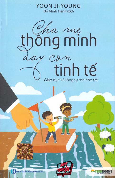 Cha mẹ thông minh dạy con tinh tế