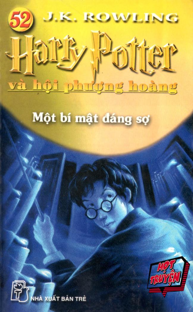 Harry Potter và hội phượng hoàng Tập 52: Một bí mật đáng sợ