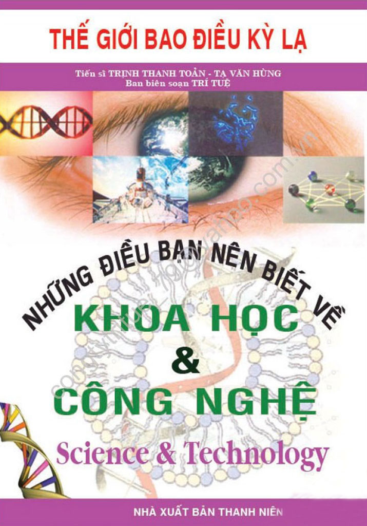 Những điều bạn nên biết về khoa học & công nghệ