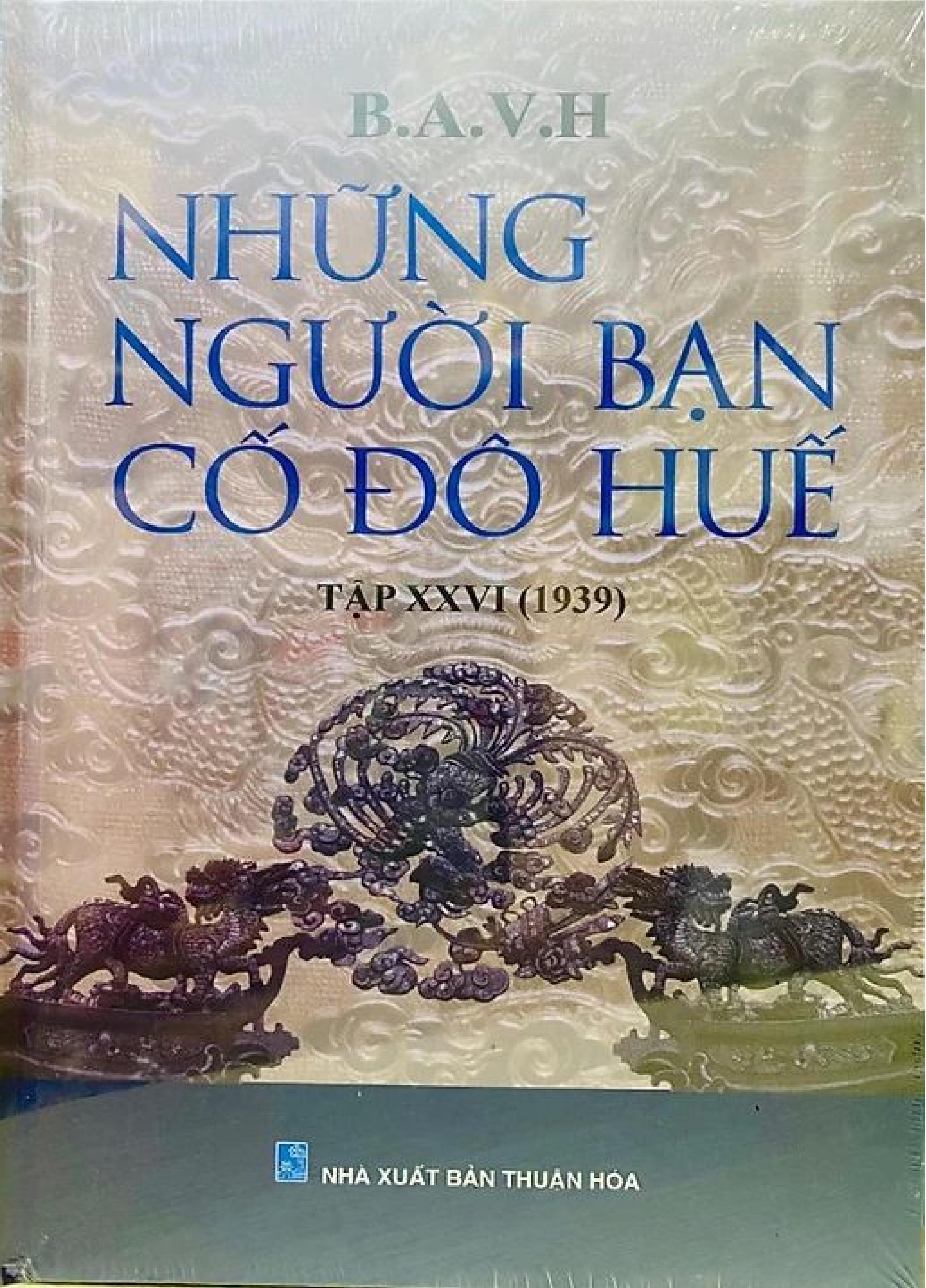 Những người bạn cố đô Huế Tập XXVI (1939)