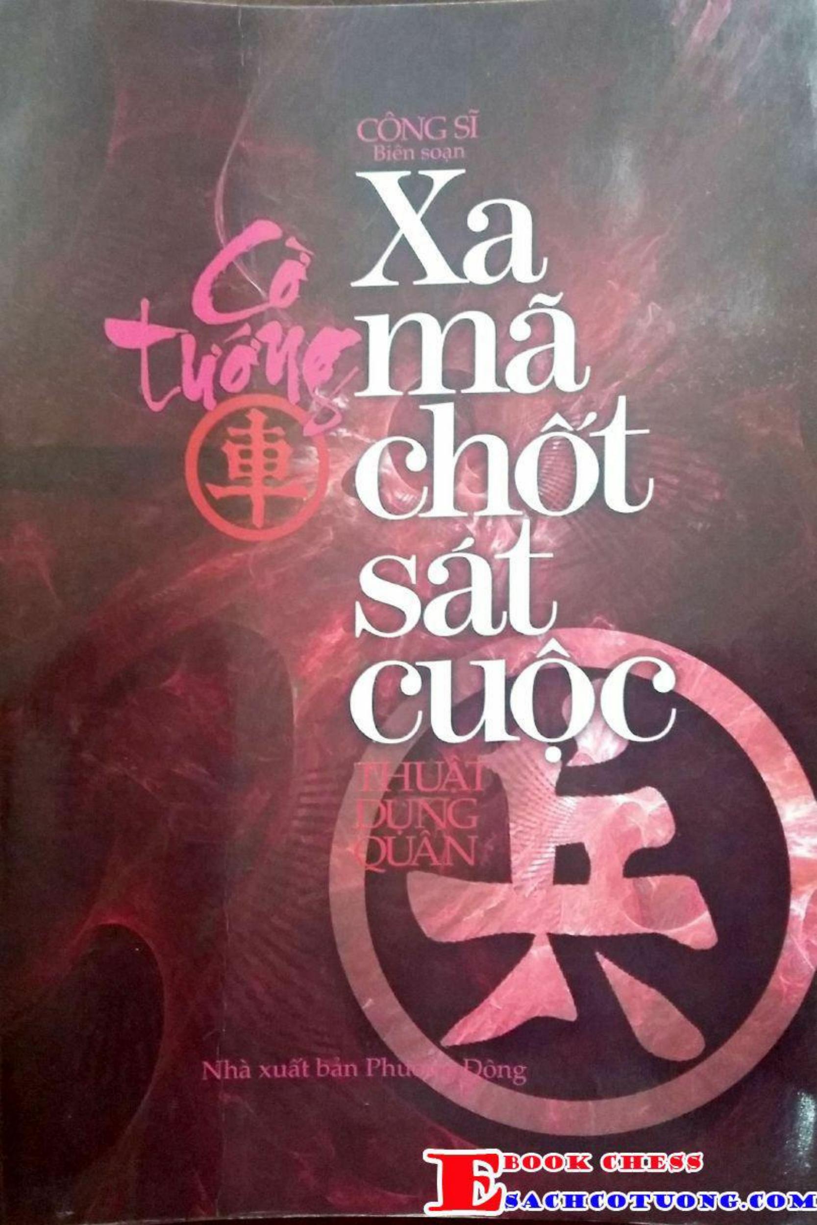 Cờ tướng Xa mã chốt sát cuộc