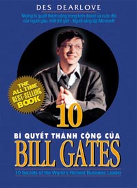 10 Bí Quyết Thành Công Của Bill Gates