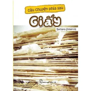 Câu Chuyện Phía Sau - Giấy