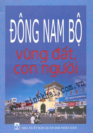 Đông Nam Bộ - Vùng Đất, Con Người