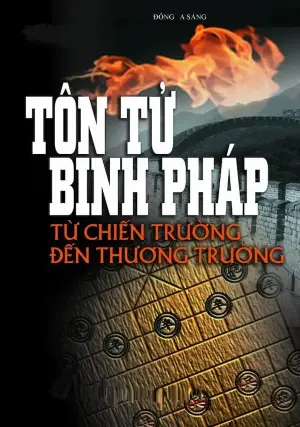 Tôn Tử binh pháp - Từ chiến trường đến thương trường