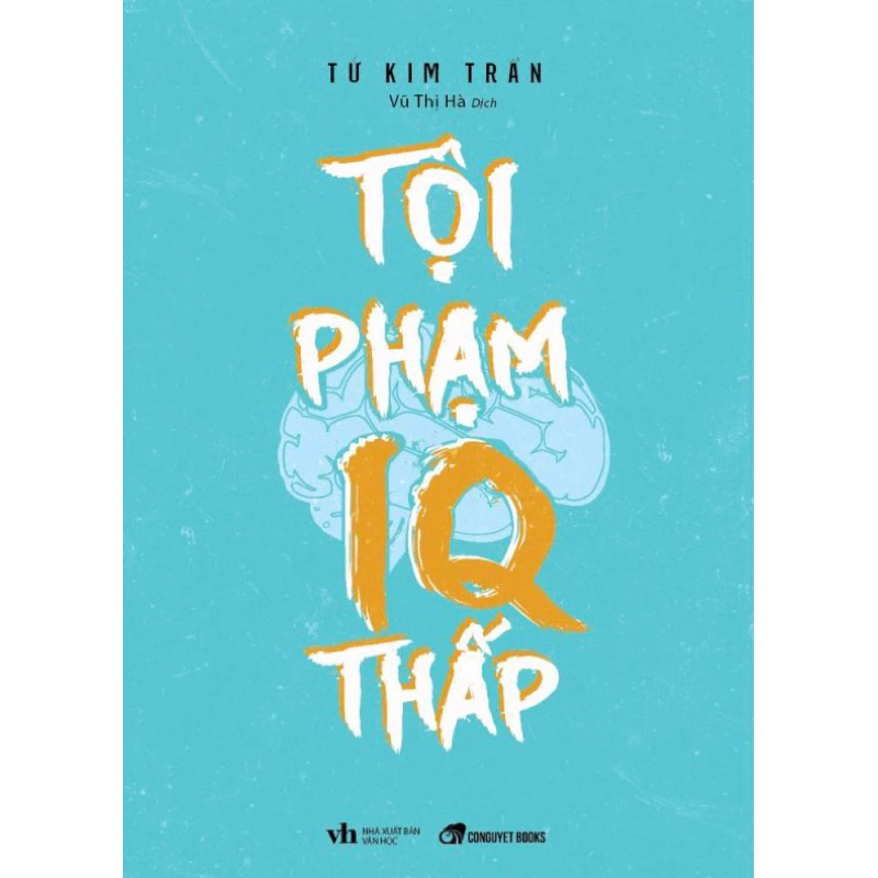 Tội phạm IQ thấp