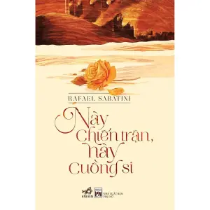 Này Chiến Trận, Này Cuồng Si