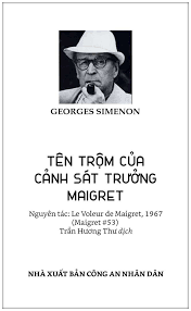 Tên Trộm Của Cảnh Sát Trưởng Maigret [Maigret 53]