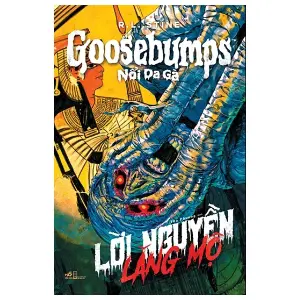 Goosebumps - Nổi Da Gà: Lời Nguyền Lăng Mộ