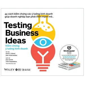 Kiểm Chứng Ý Tưởng Kinh Doanh - Testing Business Ideas