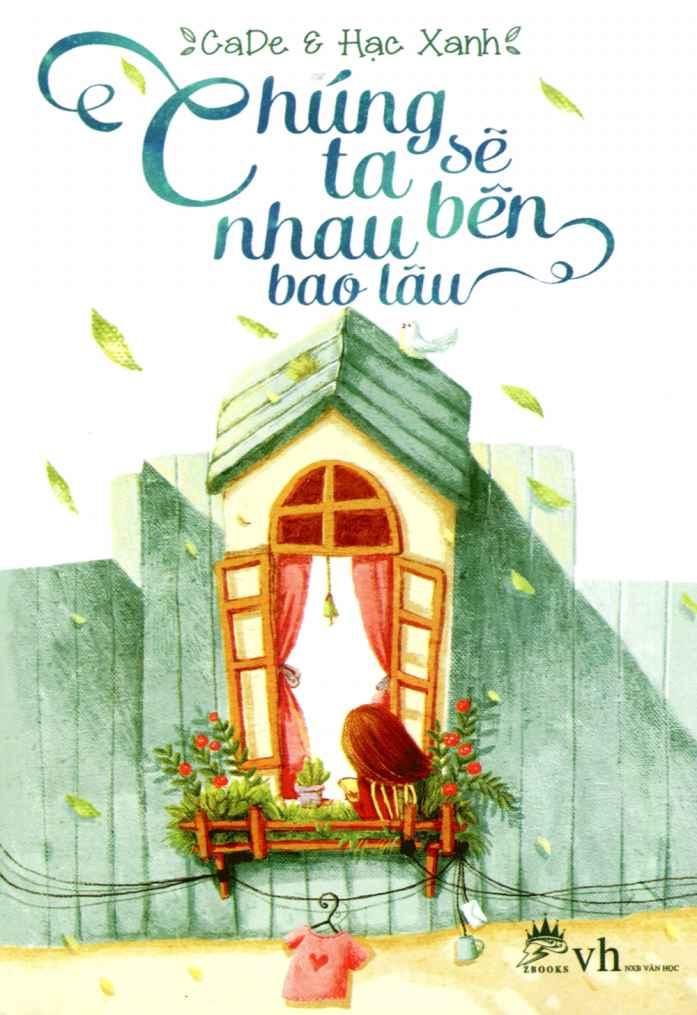 Chúng ta sẽ bên nhau bao lâu