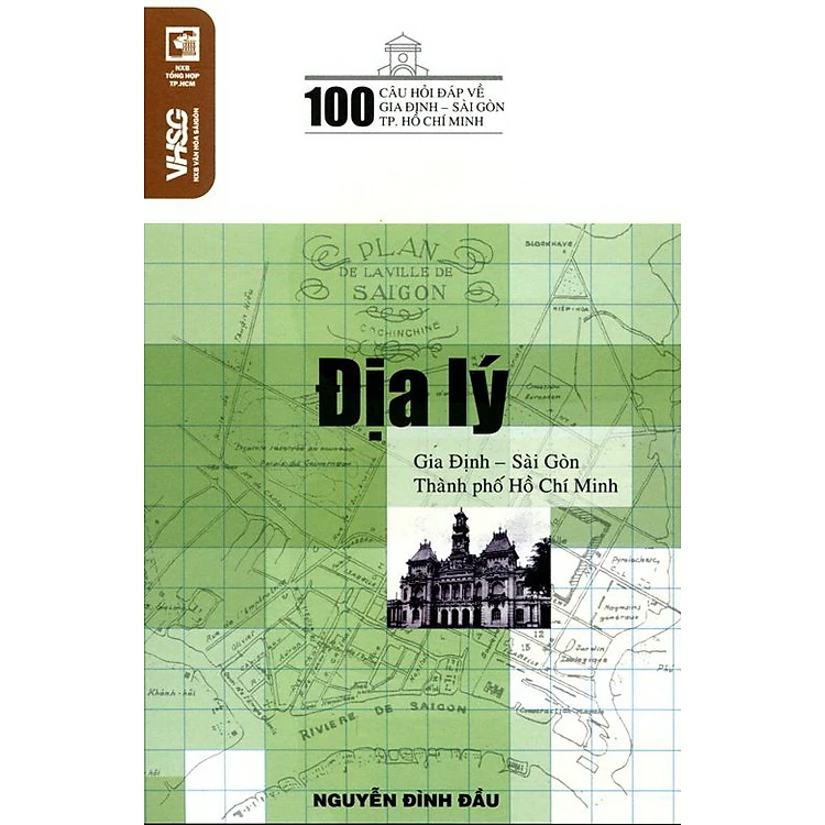 Địa Lý Gia Định - Sài Gòn Thành Phố Hồ Chí Minh