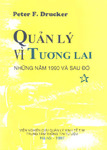Quản Lý Vì Tương Lai Những Năm 1990 Và Sau Đó. Tập 1