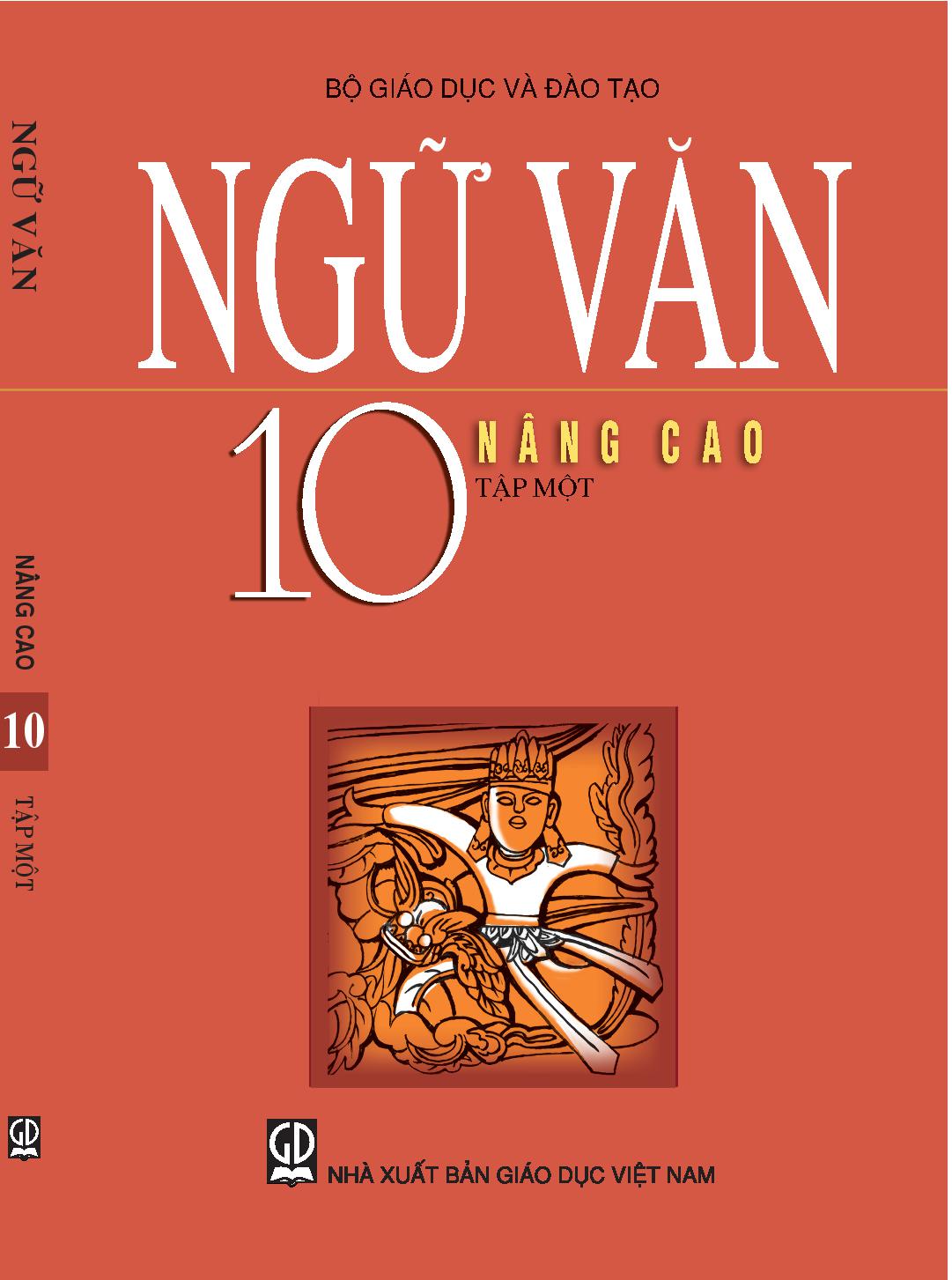 Ngữ văn lớp 10 nâng cao tập 1