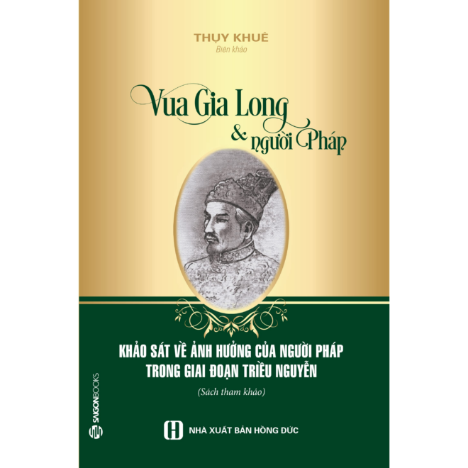 Vua Gia Long Và Người Pháp