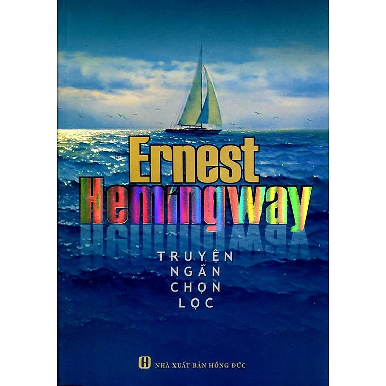 Truyện Ngắn Chọn Lọc Ernest Hemingway