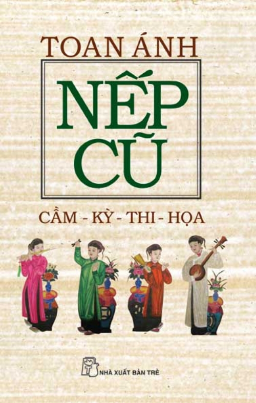 NẾP CŨ: CẦM - KỲ - THI - HỌA