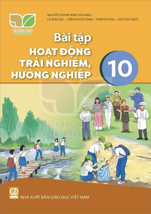 Bài tập Hoạt động trải nghiệm hướng nghiệp 10 - Kết nối sgk