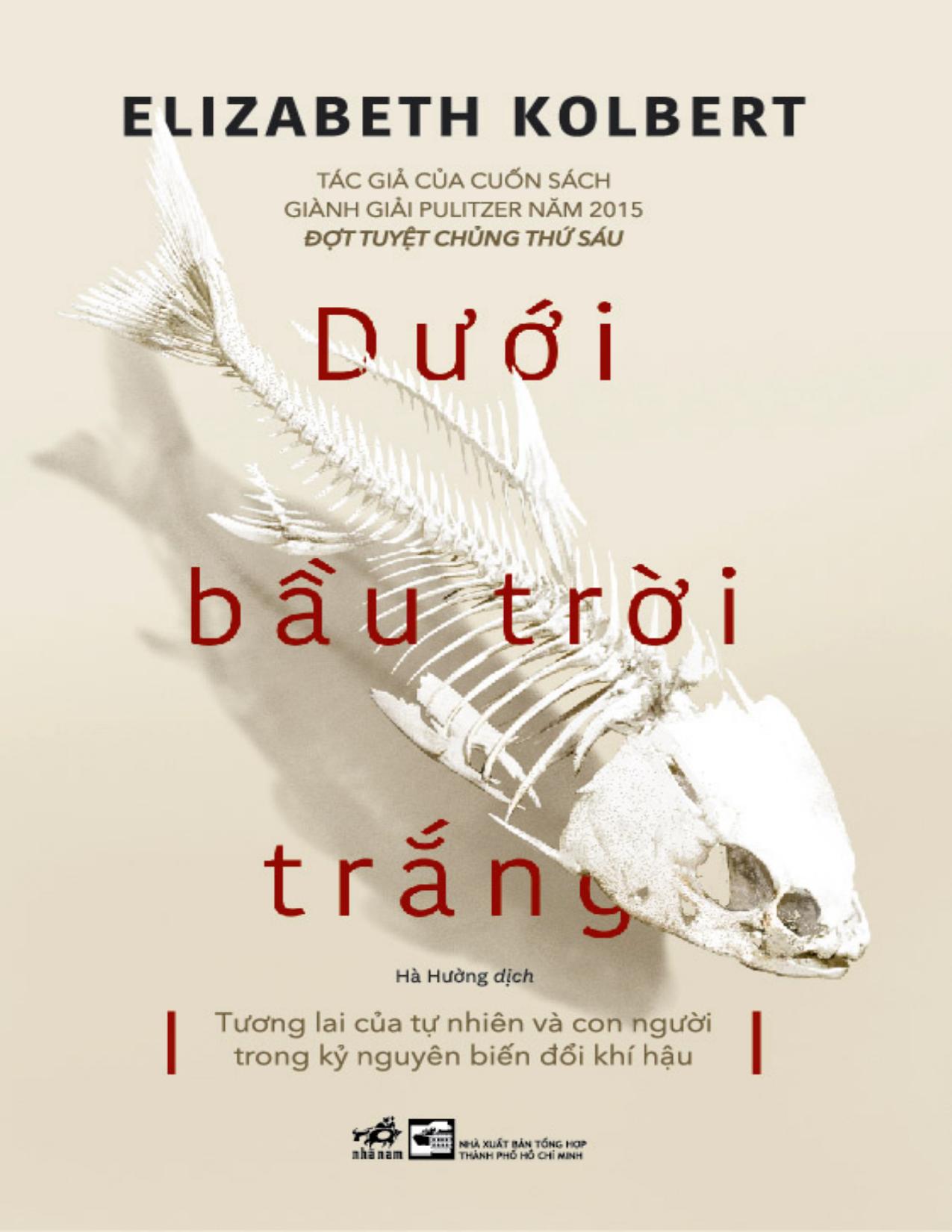 Dưới Bầu Trời Trắng - Tương Lai Của Tự Nhiên Và Con Người Trong Kỷ Nguyên Biến Đổi Khí Hậu