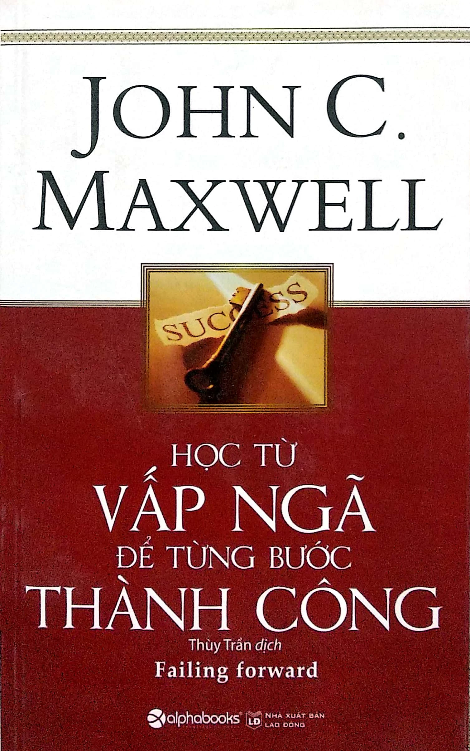 Học Từ Vấp Ngã Để Từng Bước Thành Công