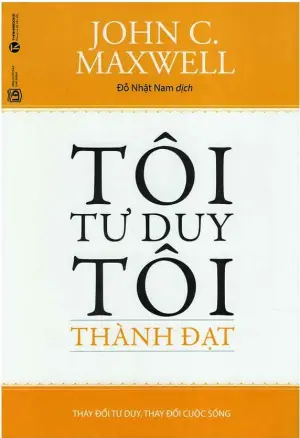 Tôi Tư Duy Tôi Thành Đạt