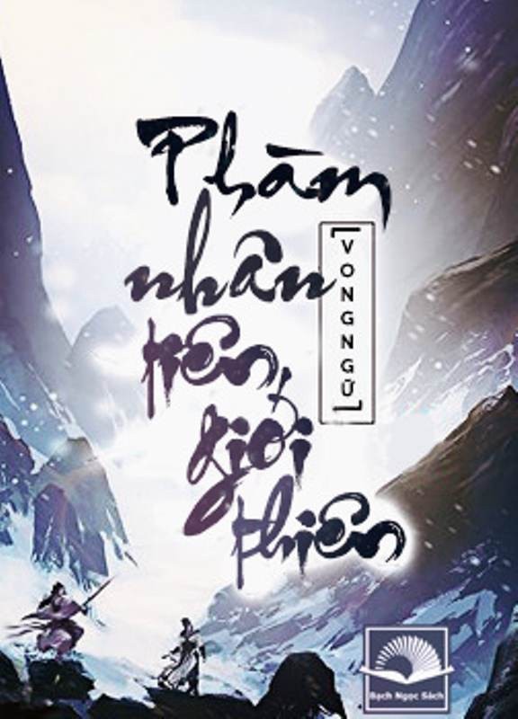 Phàm Nhân Tu Tiên - Tiên Giới Thiên