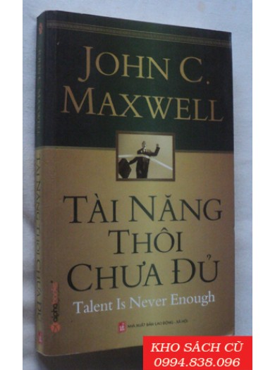 Tài Năng Thôi Chưa Đủ